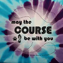 May the Course Be With You - Aqua-Purple Swirl Tiedye
